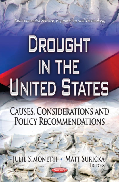 Drought in the United States: Causes, Considerations & Policy Recommendations