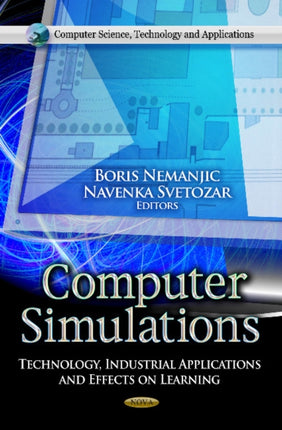 Computer Simulations: Technology, Industrial