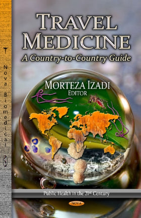 Travel Medicine: A Country-to-Country Guide