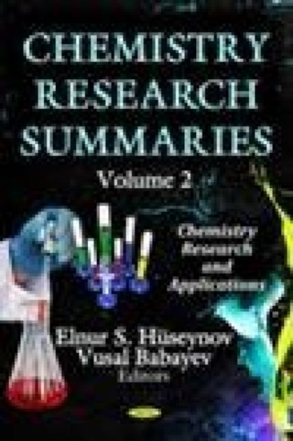 Chemistry Research Summaries: Volume 2