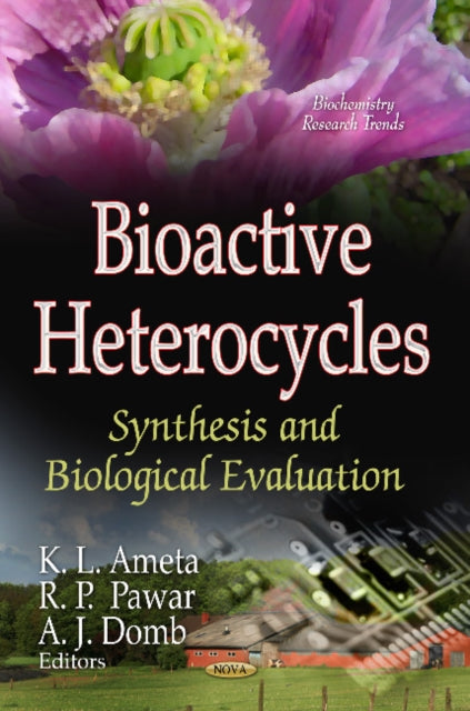 Bioactive Heterocycles: Synthesis & Biological