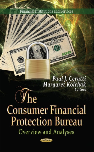 Consumer Financial Protection Bureau: Overview & Analyses