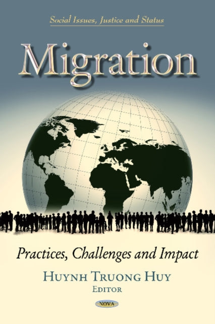 Migration: Practices, Challenges & Impact