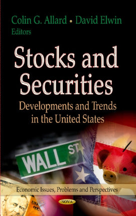 Stocks & Securities: Developments & Trends in the United States