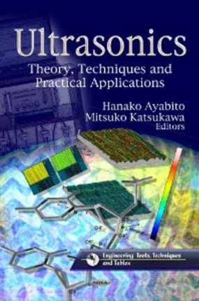 Ultrasonics: Theory, Techniques & Practical