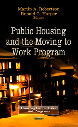 Public Housing & the Moving to Work Program