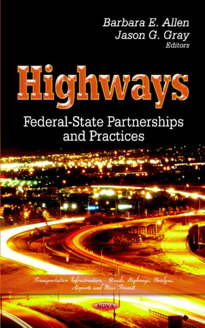 Highways: Federal-State Partnerships & Practices