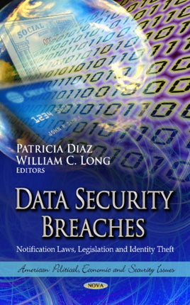Data Security Breaches: Notification Laws,