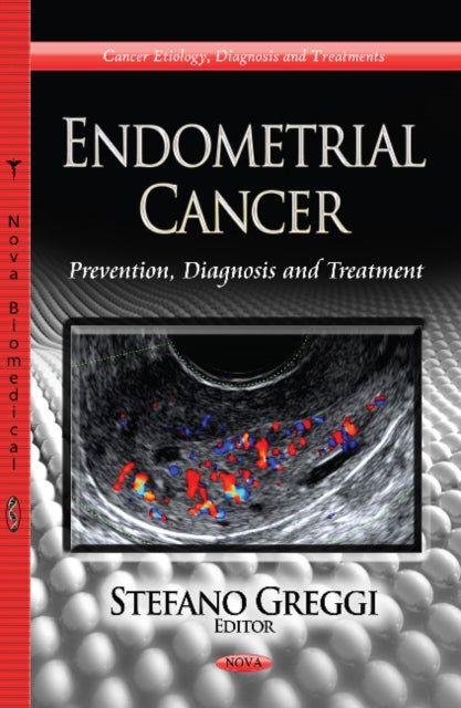 Endometrial Cancer: Prevention, Diagnosis &