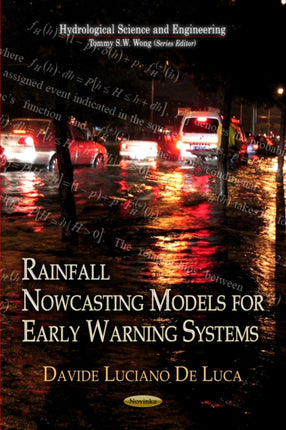 Rainfall Nowcasting Models for Early Warning Systems