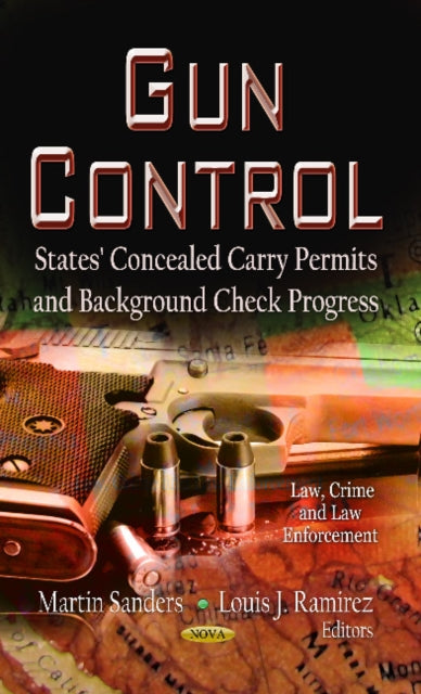 Gun Control: States' Concealed Carry Permits & Background Check Progress