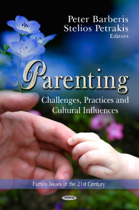 Parenting: Challenges, Practices & Cultural