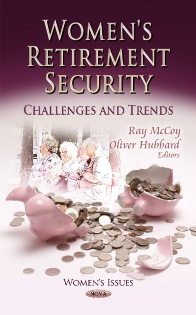 Women's Retirement Security: Challenges & Trends