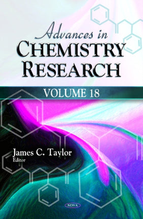 Advances in Chemistry Research: Volume 18