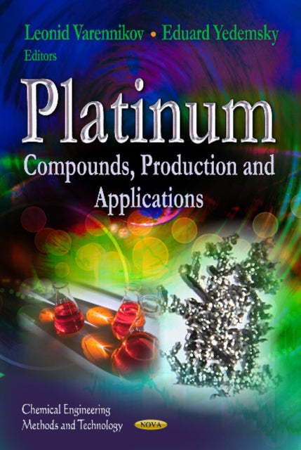 Platinum: Compounds, Production & Applications