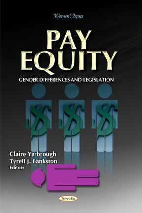 Pay Equity: Gender Differences & Legislation