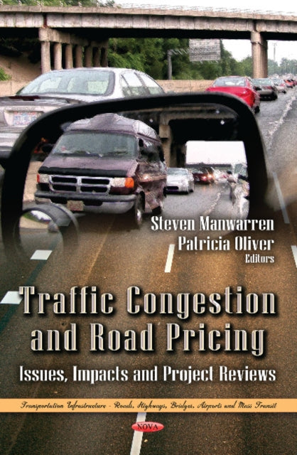 Traffic Congestion & Road Pricing: Issues,
