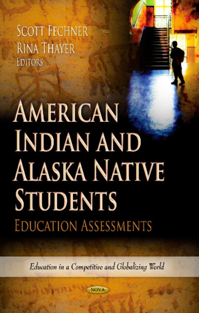 American Indian & Alaska Native Students: Education Assessments