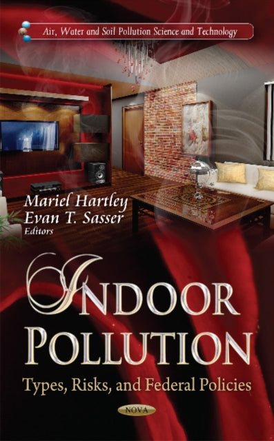 Indoor Pollution: Types, Risks & Federal Policies