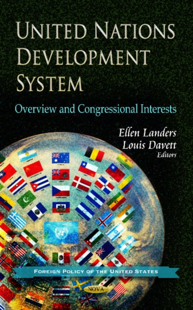 United Nations Development System: Overview & Congressional Interests