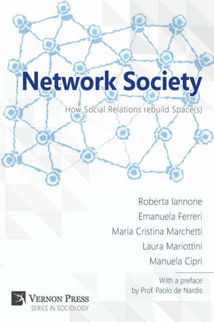 Network Society: How Social Relations Rebuild Space