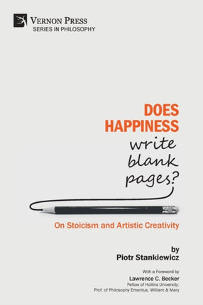 Does Happiness Write Blank Pages? On Stoicism and