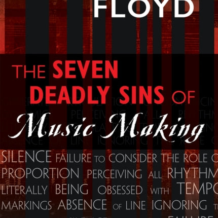 The Seven Deadly Sins of Music Making