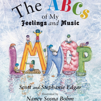 The ABCs of My Feelings and Music