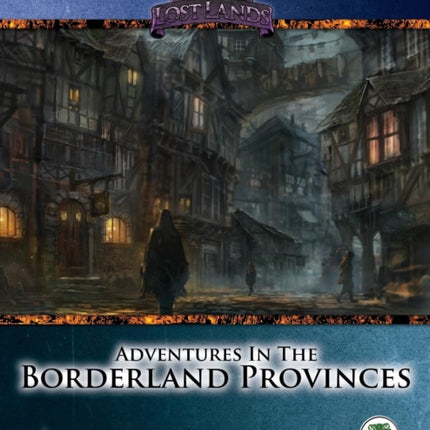 Adventures in the Borderland Provinces - Swords & Wizardry