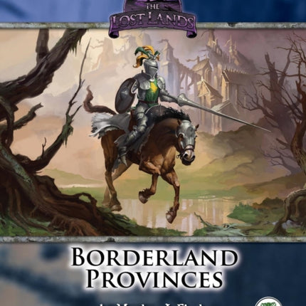 Borderland Provinces - Swords & Wizardry