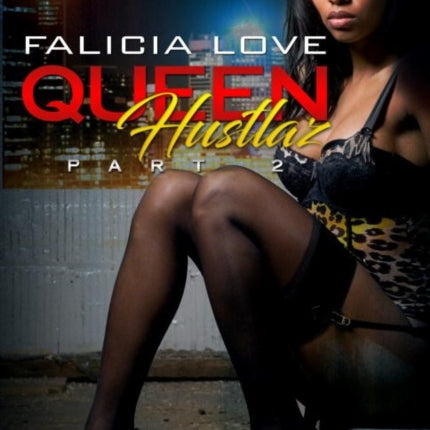 Queen Hustlaz Part 2