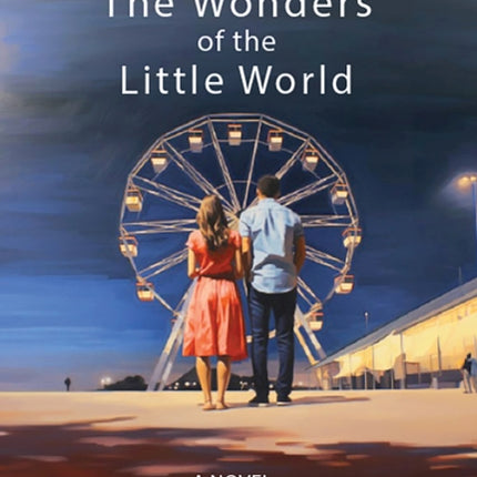 The Wonders of the Little World
