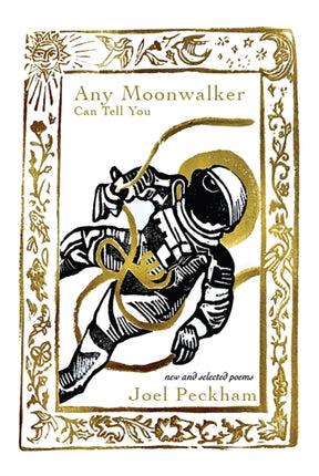 Any Moonwalker Can Tell You  New and Selected