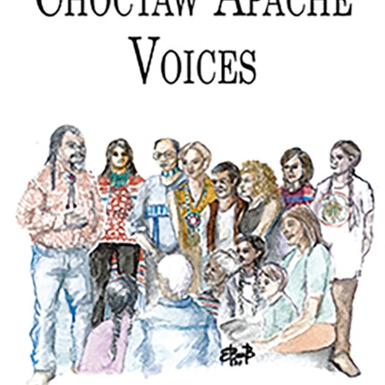 Choctaw-Apache Voices