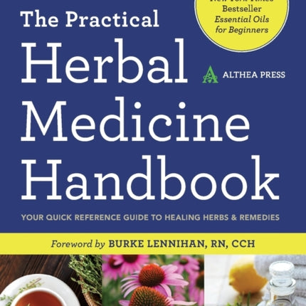 The Practical Herbal Medicine Handbook: Your
