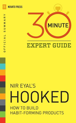 Hooked - 30 Minute Expert Guide: Official Summary