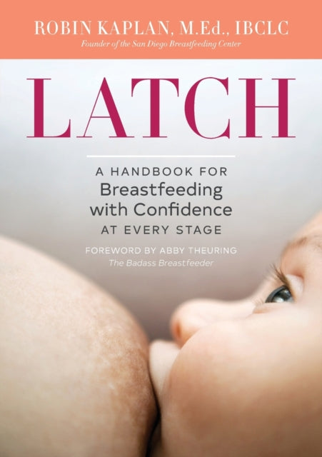 Latch: A Handbook for Breastfeeding with