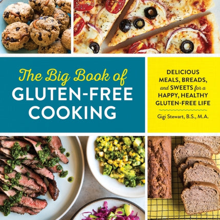 The Big Book of Gluten Free Cooking: Delicious