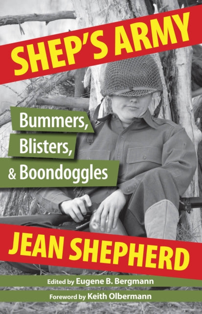 Sheps Army Bummers Blisters  Boondoggles