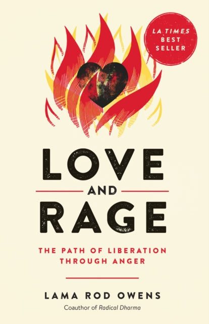 Love and Rage: The Path of Liberation through Anger