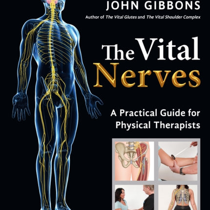 The Vital Nerves: A Practical Guide for Physical Therapists