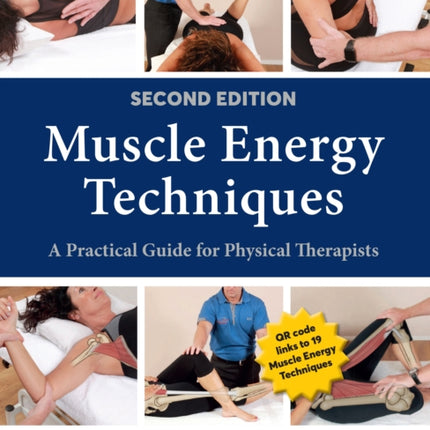 Muscle Energy Techniques, Second Edition: A Practical Guide for Physical Therapists