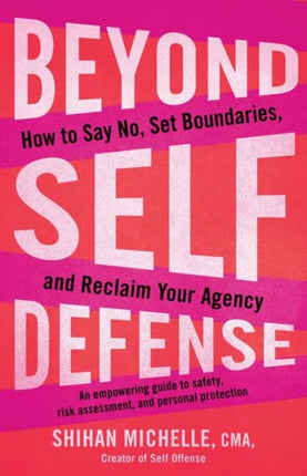 Beyond SelfDefense