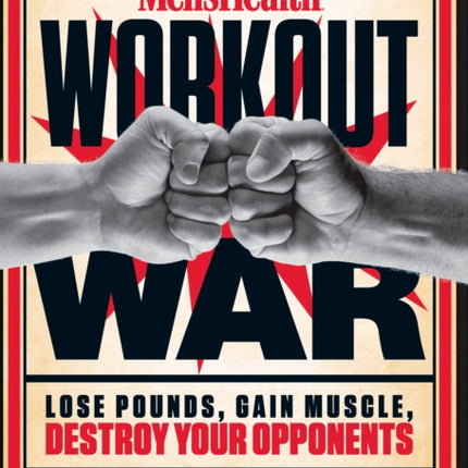 Men's Health Workout War: Lose Pounds, Gain Muscle, Destroy Your Opponents