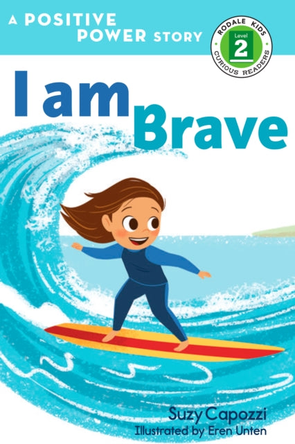 I Am Brave: A Positive Power Story