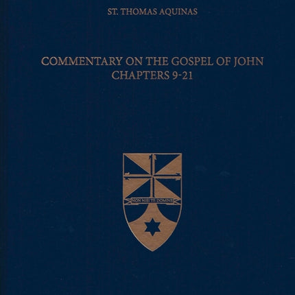 Commentary on the Gospel of John Chapters 921