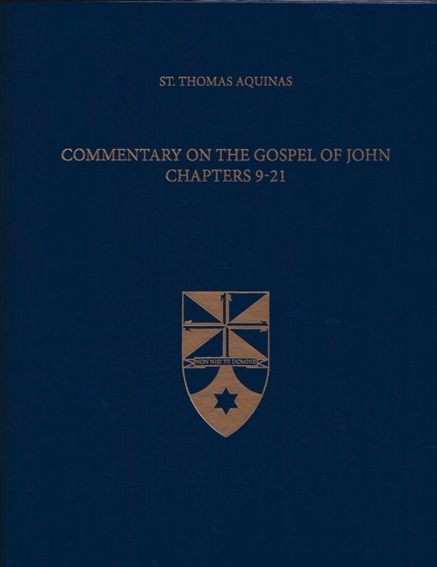 Commentary on the Gospel of John Chapters 921