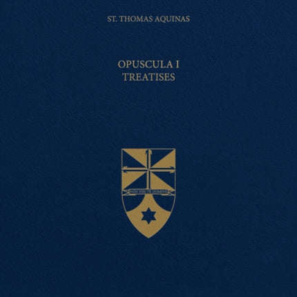 Opuscula I Treatises