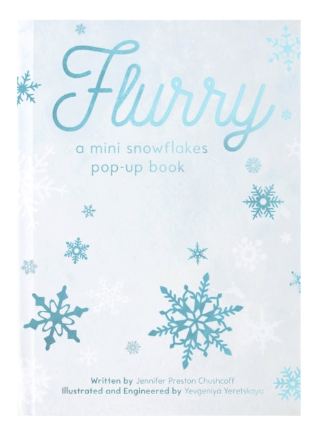 FLURRY: A Mini Snowflakes Pop-Up Book