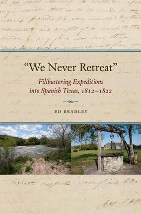 We Never Retreat: Filibustering Expeditions into